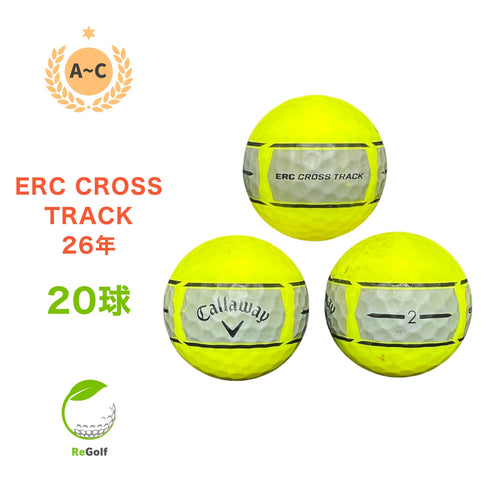 ロストボール キャロウェイ ERC クロストラック イエロー 2026年モデル 20球 Cランク ゴルフボール