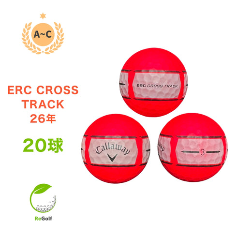 ロストボール キャロウェイ ERC クロストラック レッド 2026年モデル 20球 Cランク ゴルフボール